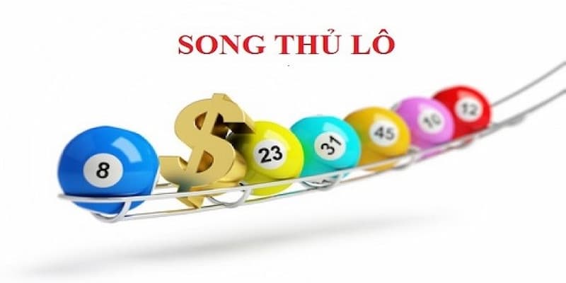 Song thủ lô là gì nó có mức thưởng là bao nhiêu?